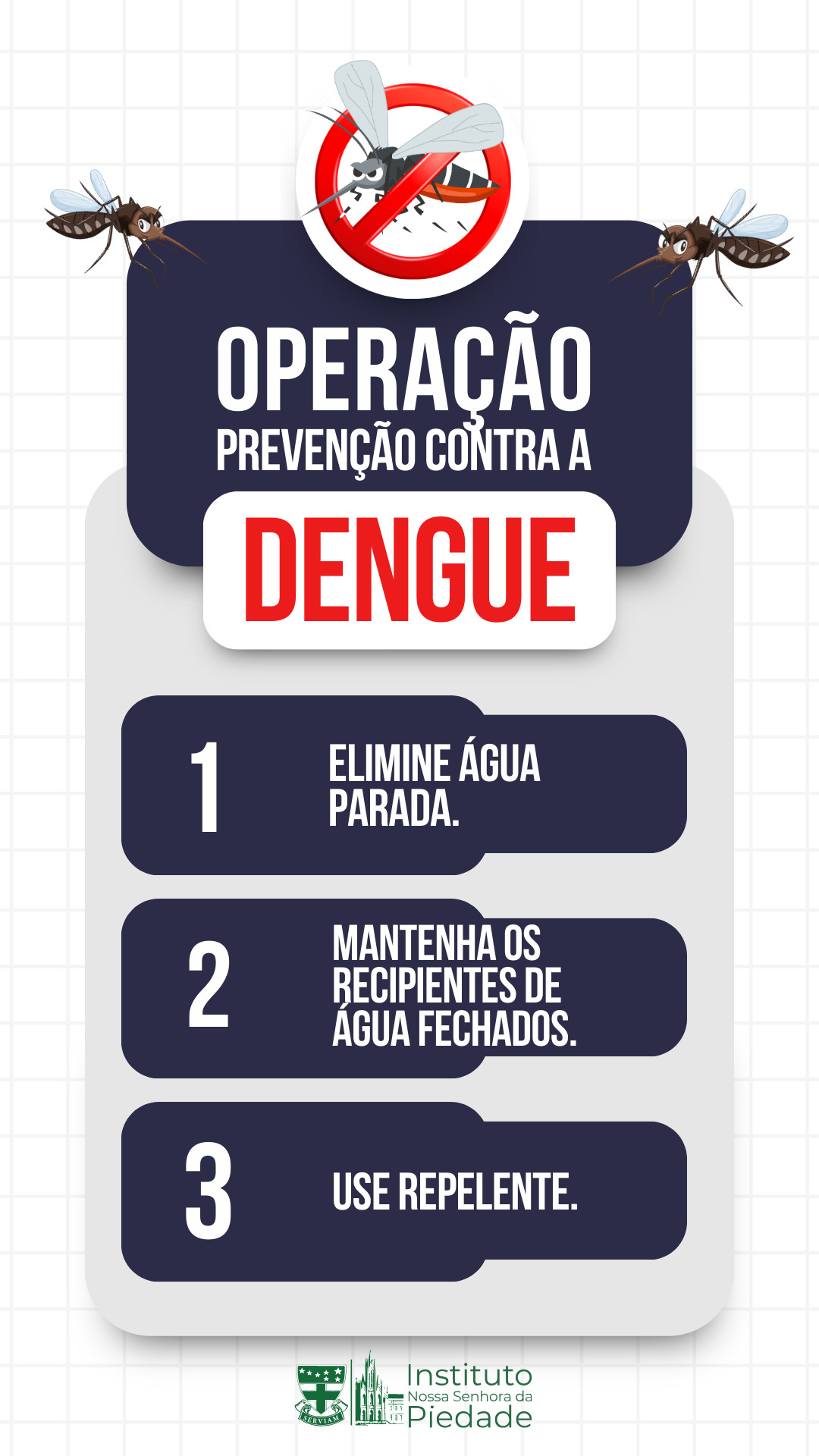 Campanha de prevenção contra a Dengue